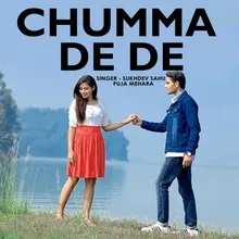 Chumma De De